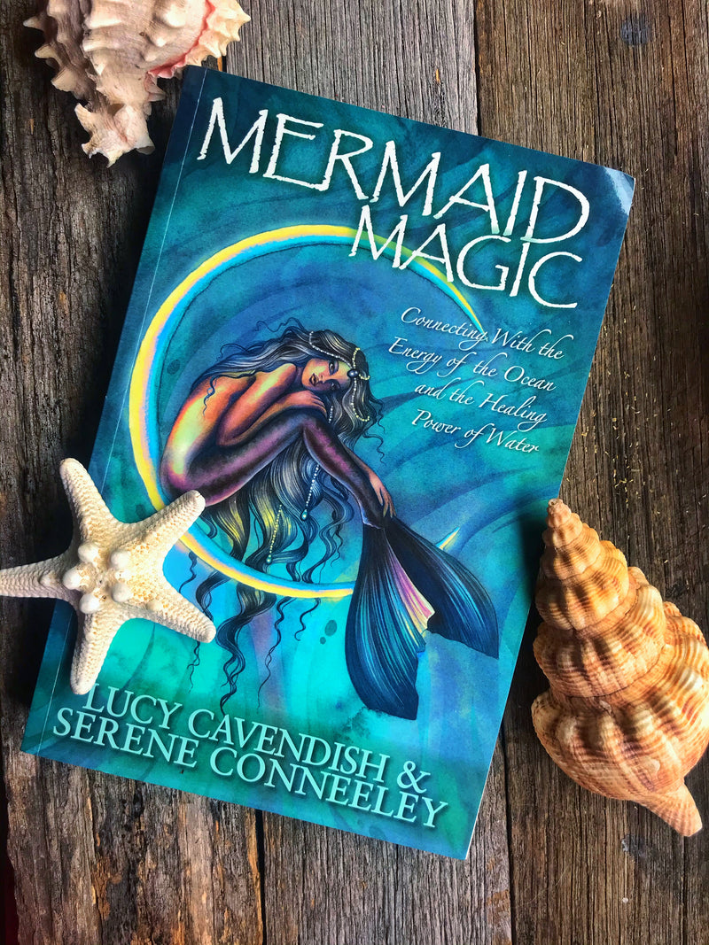 Mermaid Magic - Lucy Cavendish and Serene Conneeley