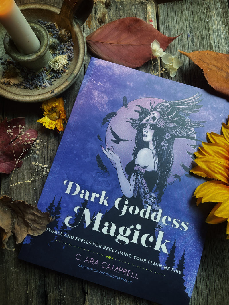 Dark Goddess Magick - C. Ara Campbell